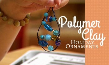 Polymer Clay Holiday Ornaments-DIY