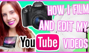 How I Film & Edit My Youtube Videos! Camera, Intros, Overlays & more! DIYlover