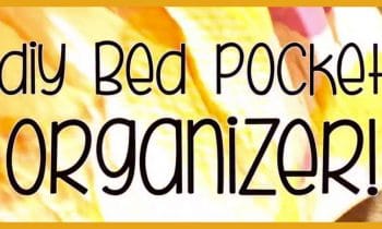 DIY: Bed Pocket Organizer!